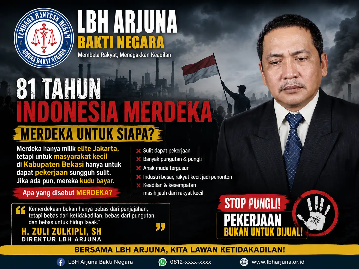 81 Tahun Indonesia Merdeka: Merdeka untuk Siapa?