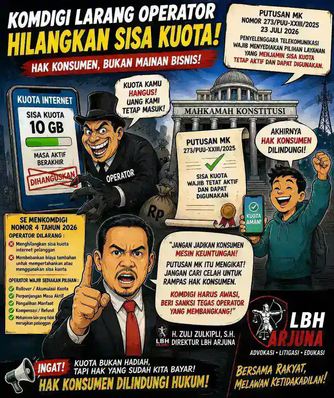 Sisa Kuota Tak Boleh Lagi “Dirampas”, LBH ARJUNA: Operator Jangan Main-main dengan Hak Konsumen