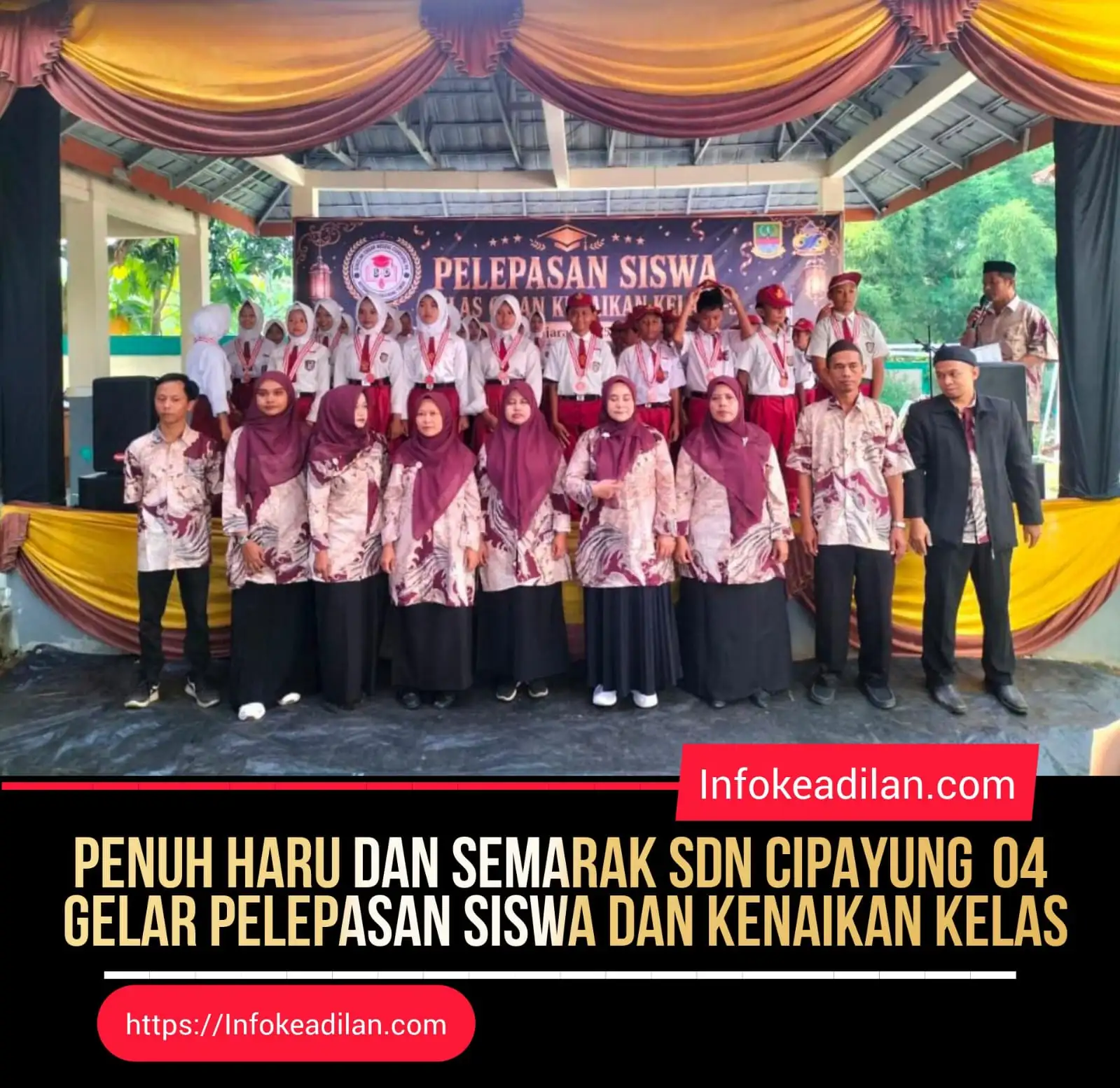 SDN Cipayung 04 Gelar Pelepasan Siswa dan Kenaikan Kelas