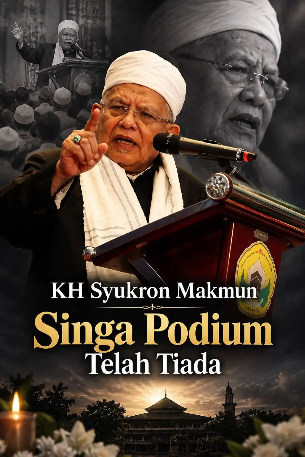 Singa Podium KH Syukron Makmun Berpulang, Umat Islam Kehilangan Ulama Kharismatik